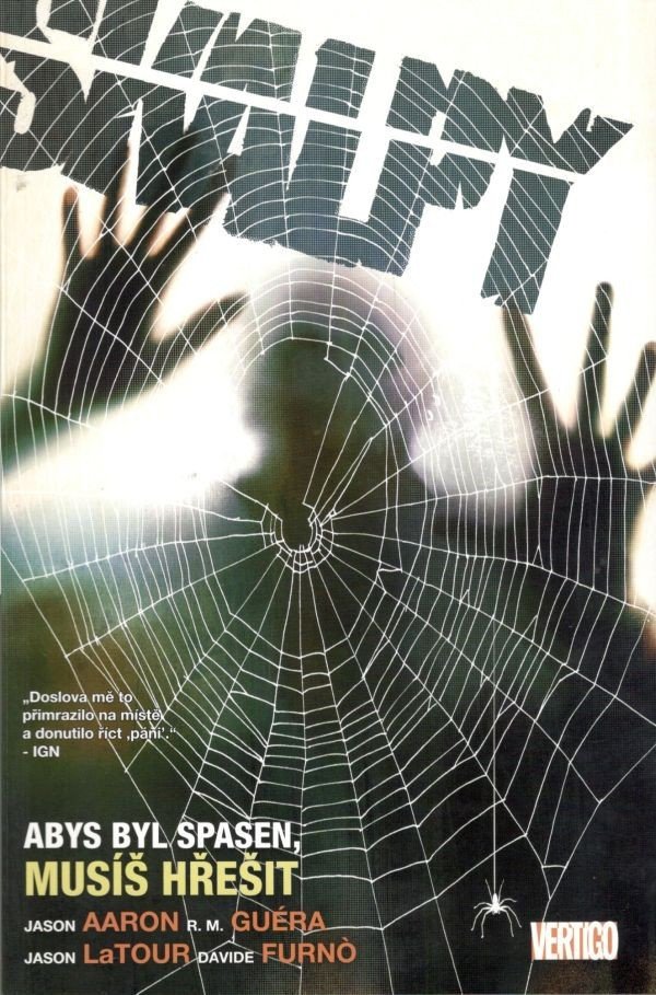 Skalpy 8 - Musíte hřešit abyste byli spaseni – Aaron Jason