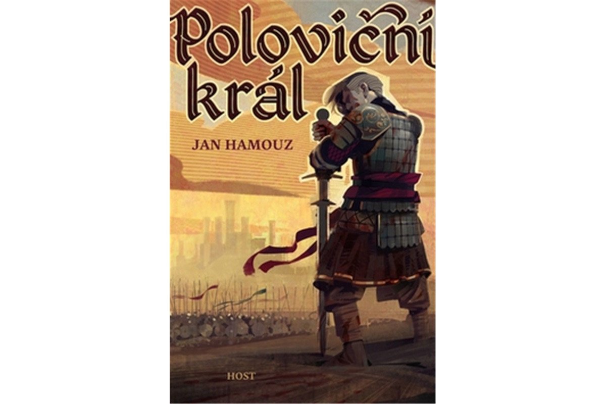 Poloviční král – Hamouz Jan