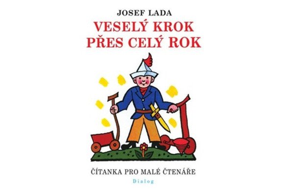 Veselý krok přes celý rok - Čítanka pro malé čtenáře – Lada Josef (2018)