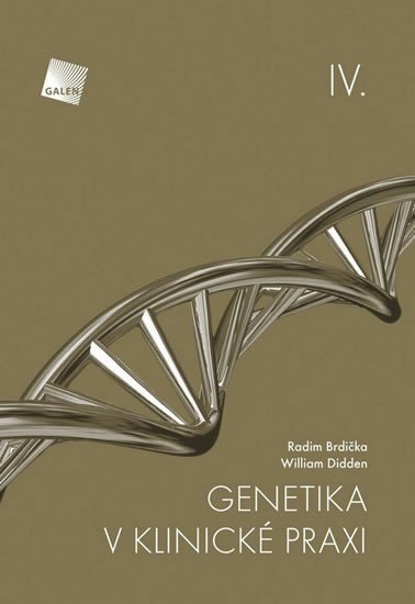 Genetika v klinické praxi IV – Brdička Radim