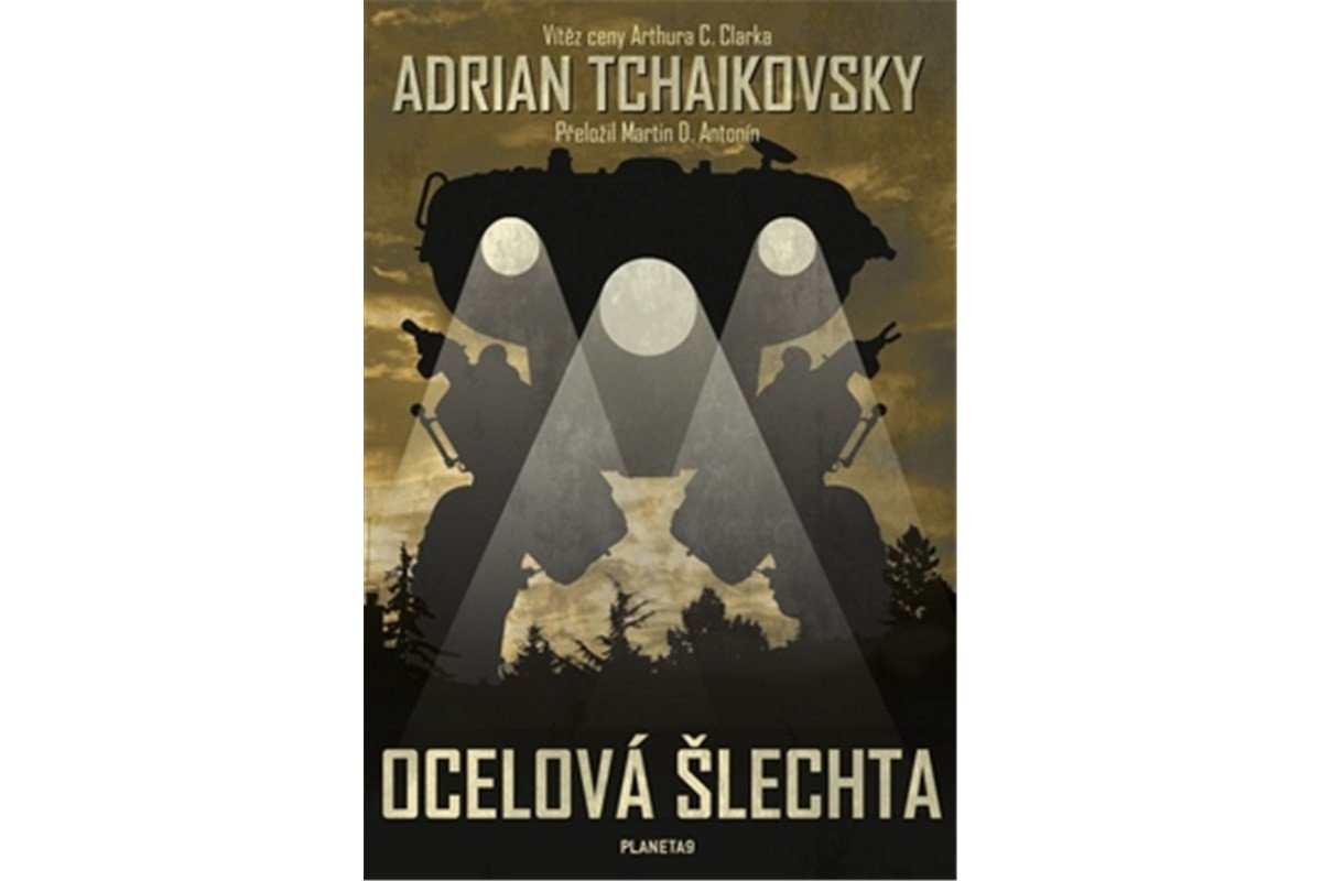 Ocelová šlechta – Tchaikovsky Adrian