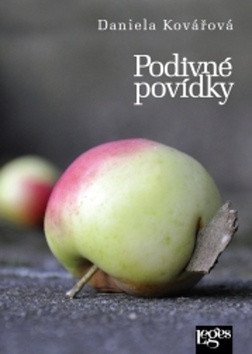 Podivné povídky – Kovářová Daniela