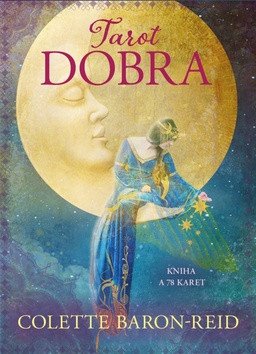 Tarot dobra - Kniha a 78 karet – Baron-Reid Colette