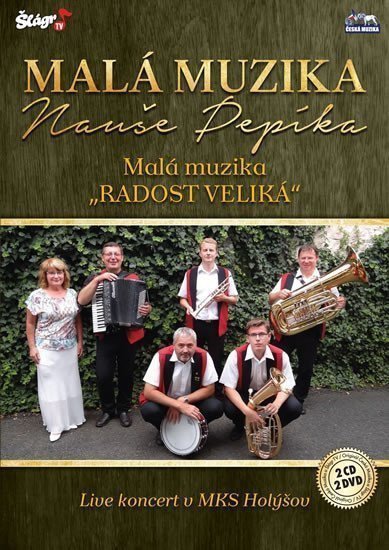 Malá muziky Nauše Pepíka - Malá muzika radost veliká - 2 CD  2 DVD