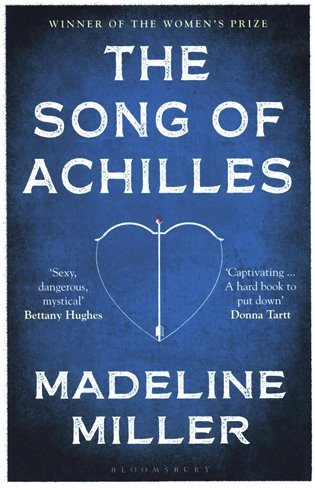 The Song of Achilles  Bloomsbury Modern Classics – Millerová Madeline