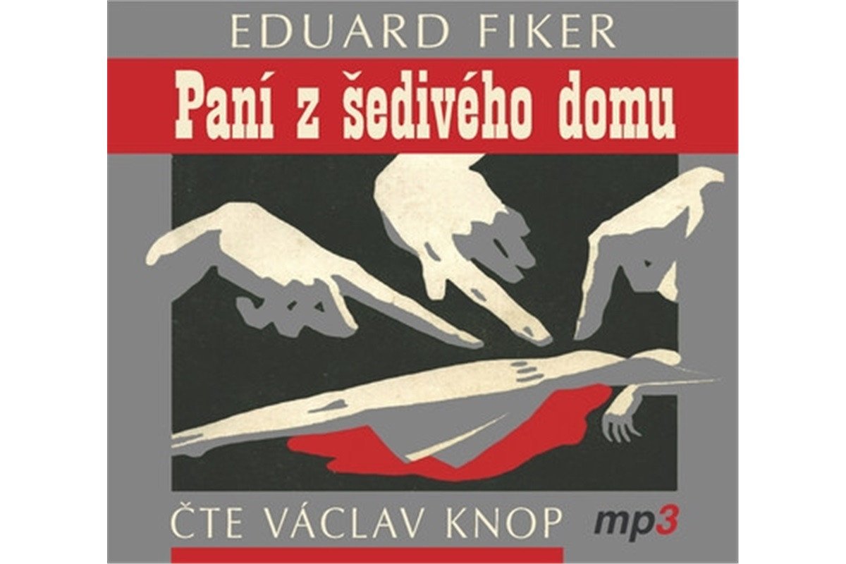Paní z šedivého domu - CDmp3 Čte Václav Knop