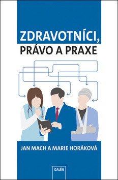 Zdravotníci právo a praxe – Mach Jan
