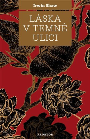 Láska v temné ulici – Shaw Irwin