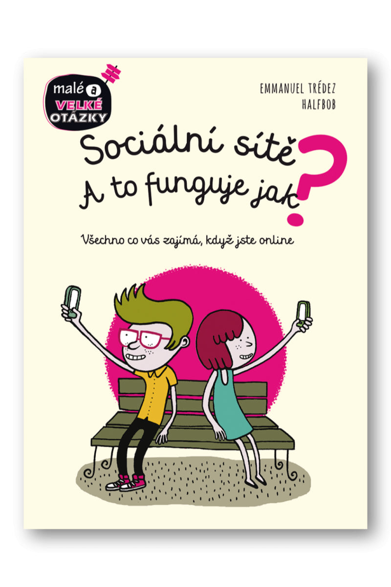Sociální sítě - A to funguje jak – Trédez Emmanuel