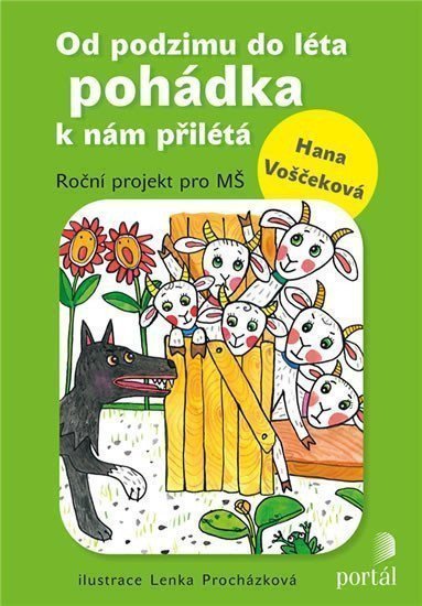 Od podzimu do léta pohádka k nám přilétá - Roční projekt pro MŠ – Voščeková Hana