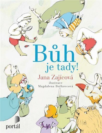 Bůh je tady – Zajícová Jana