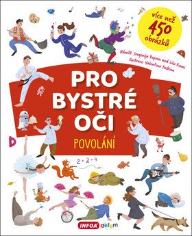 Pro bystré oči - Povolání – Popova Jevgenija