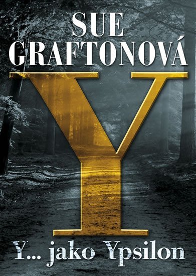 Y jako Ypsilon – Graftonová Sue