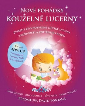 Nové pohádky kouzelné lucerny - Příběhy pro rozvíjení dětské důvěry tvořivosti a vnitřního klidu  CDmp3 – Civardi Anne