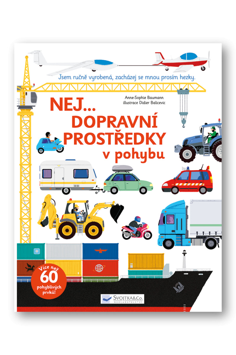 Nej dopravní prostředky v pohybu – Baumann Anne-Sophie