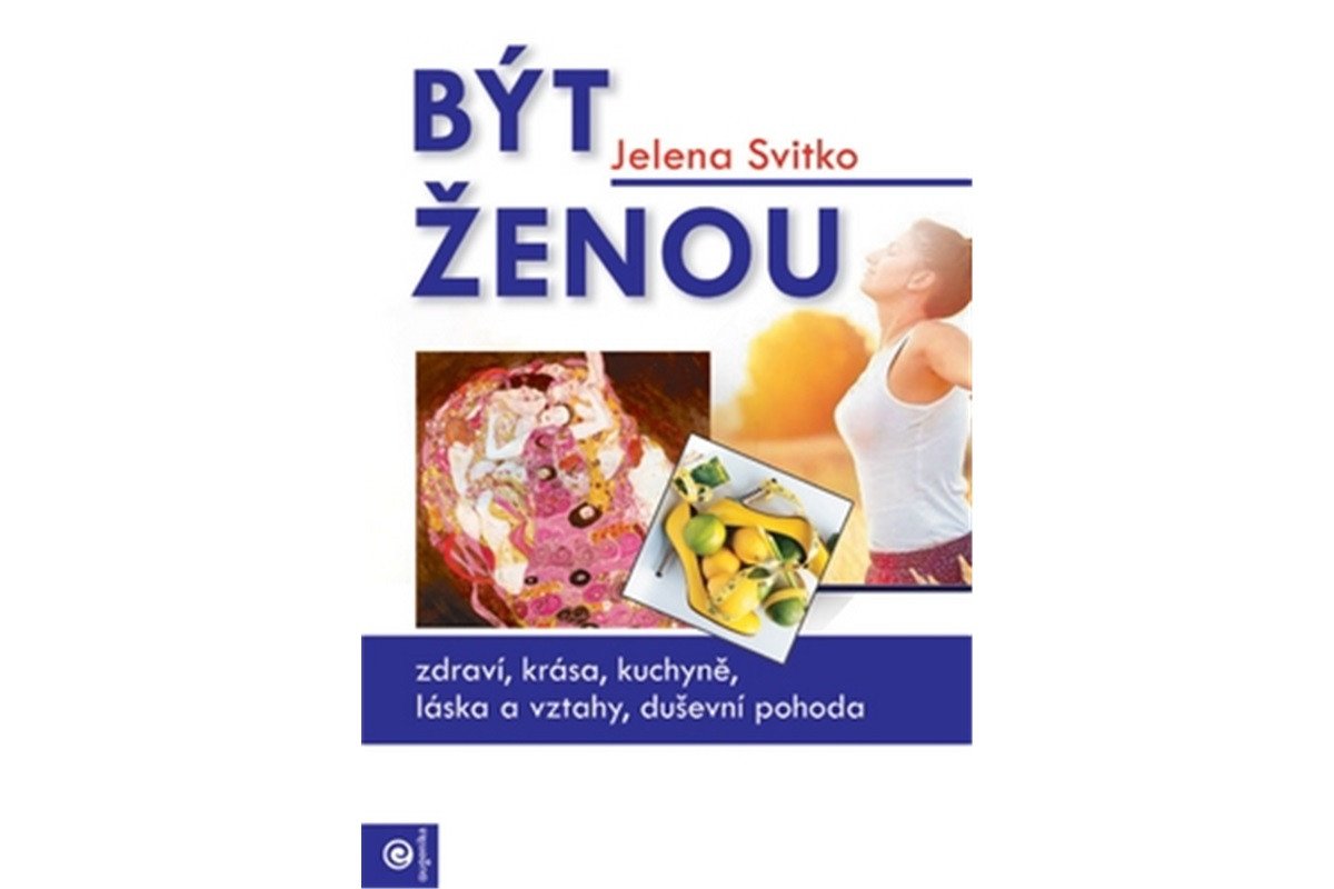 Být ženou – Svitko Jelena