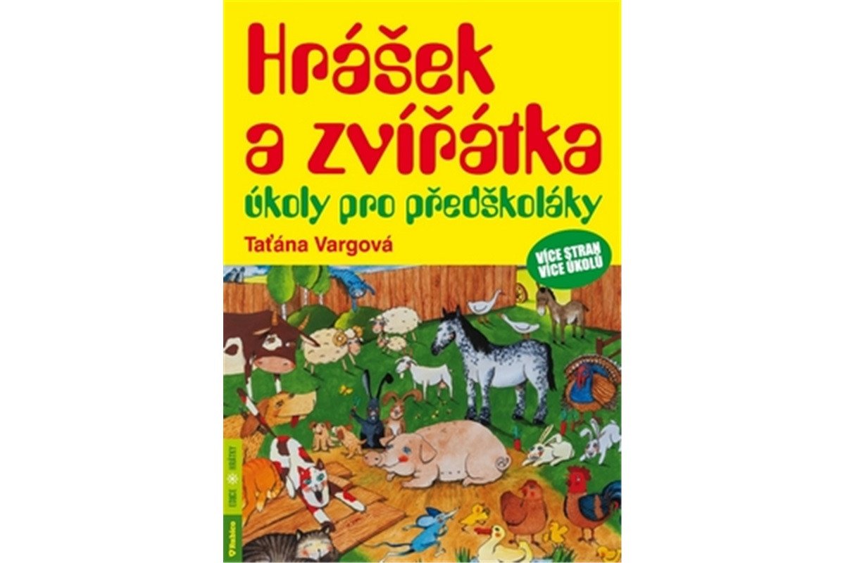 Hrášek a zvířátka - úkoly pro předškoláky – Vargová Taťána