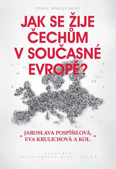 Jak se žije Čechům v současné Evropě – Pospíšilová Jaroslava
