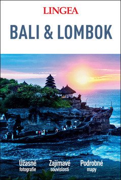 Bali  Lombok - Velký průvodce – group of authors