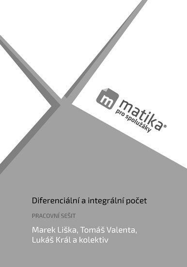 Matika pro spolužáky Diferenciální -PS – Liška Marek