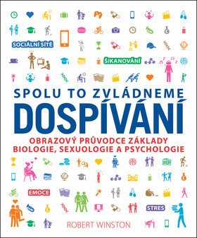Dospívání - Spolu to zvládneme – Winston Robert