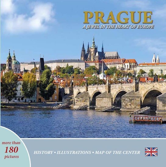 Prague A Jewel in the Heart of Europe anglicky – Henn Ivan