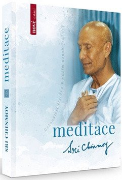 Meditace – Chinmoy Sri