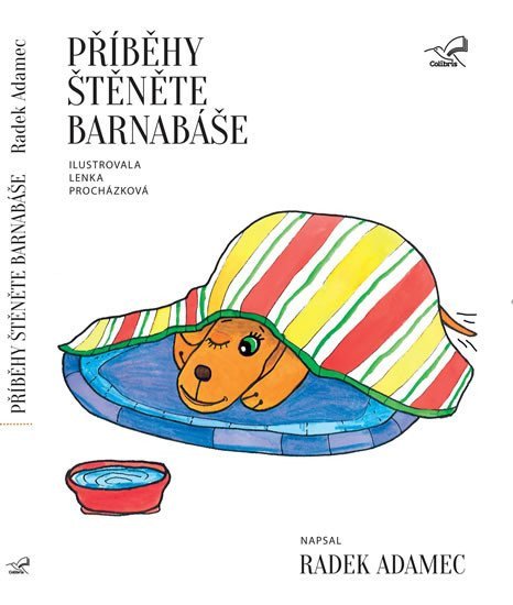 Příběhy štěněte Barnabáše – Adamec Radek