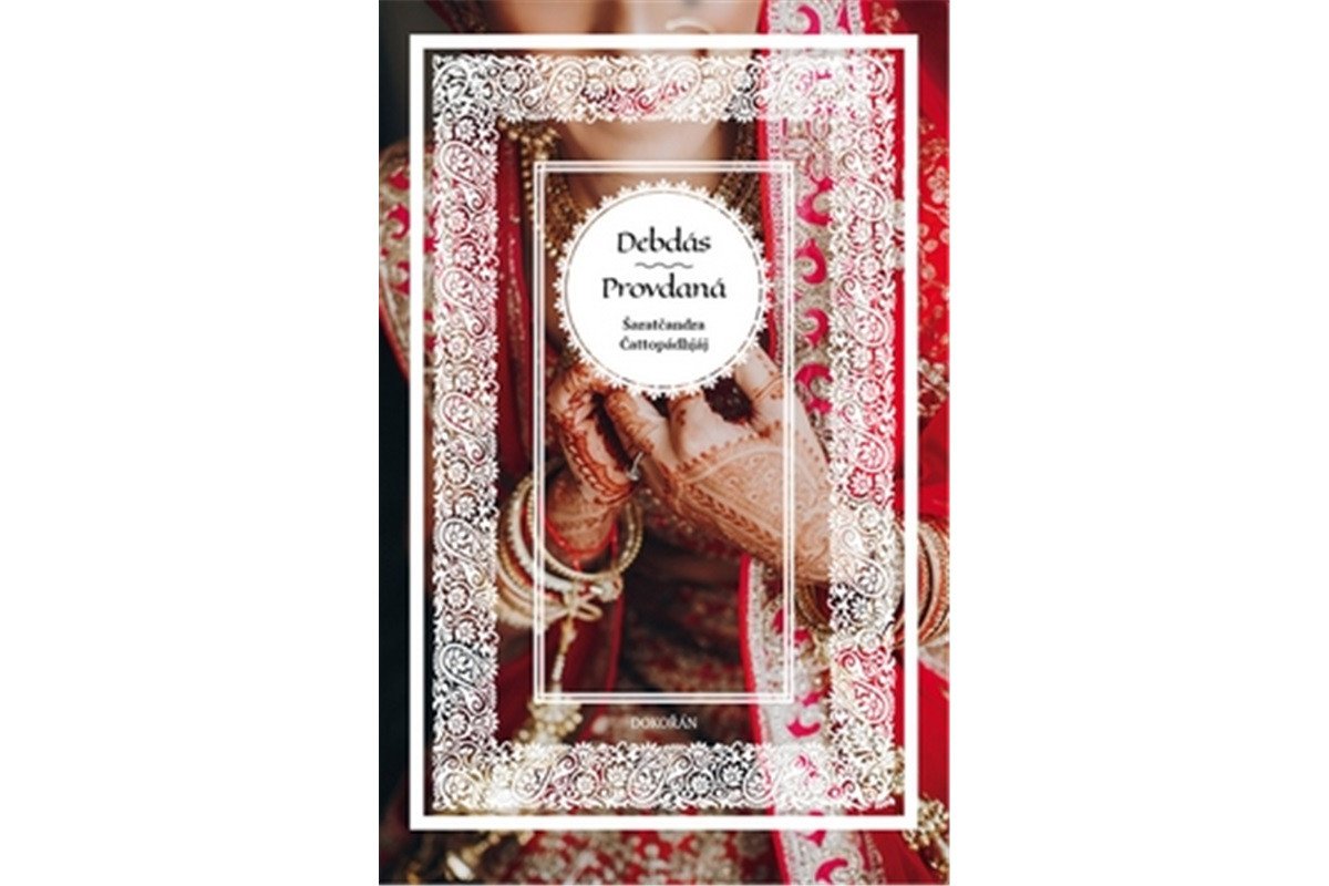 Debdás - Provdaná – Čattopádhjáj Šaratčandra