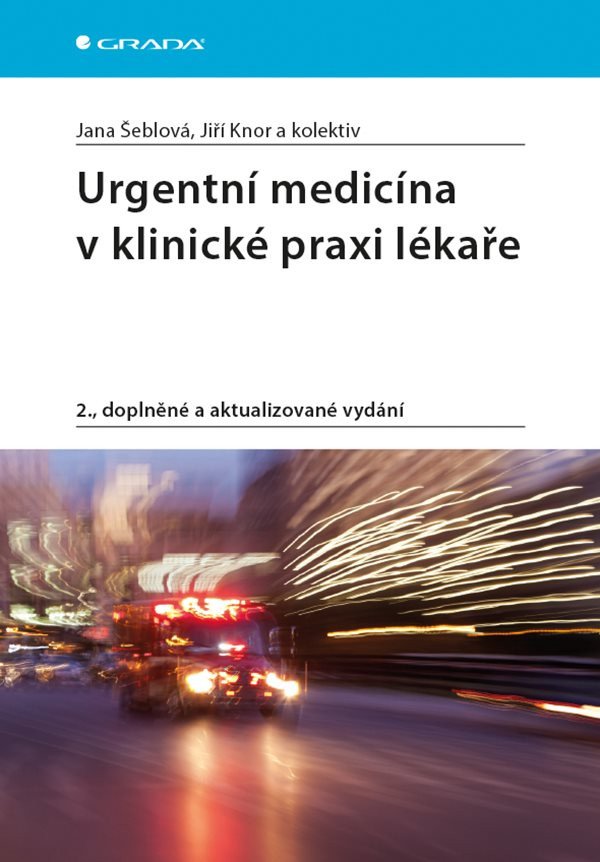 Urgentní medicína v klinické praxi lékaře – group of authors