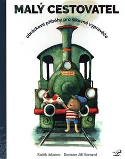 Malý cestovatel - Obrázkové příběhy pro šikovné vypravěče – Adamec Radek