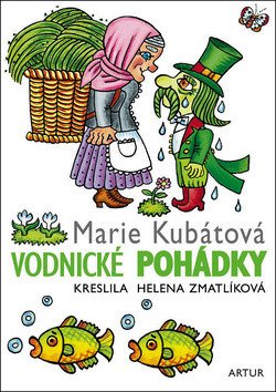 Vodnické pohádky – Kubátová Marie