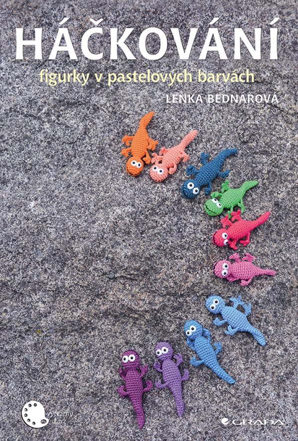 Háčkování - figurky v pastelových barvách – Bednářová Lenka
