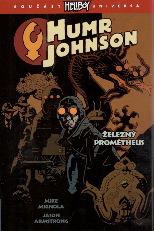Humr Johnson 1 - Železný Prométheus – Mignola Mike