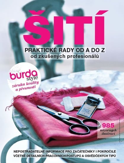 ŠITÍ – praktické rady od A do Z Edice Burda