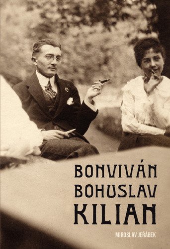 Bonviván Bohuslav Kilian – Jeřábek Miroslav