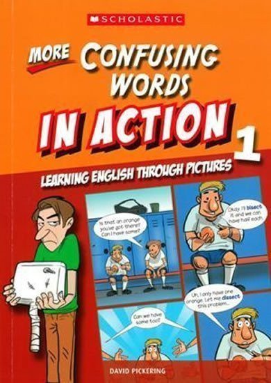 More Confusing Words in Action 1 Learning English through pictures – Pickering David