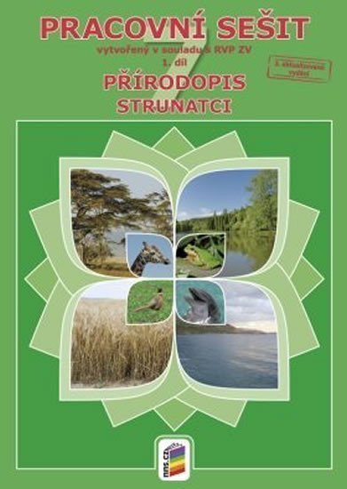 Přírodopis 7 1 díl - Strunatci - Pracovní sešit