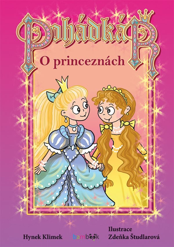 Pohádkář - O princeznách – Klimek Hynek