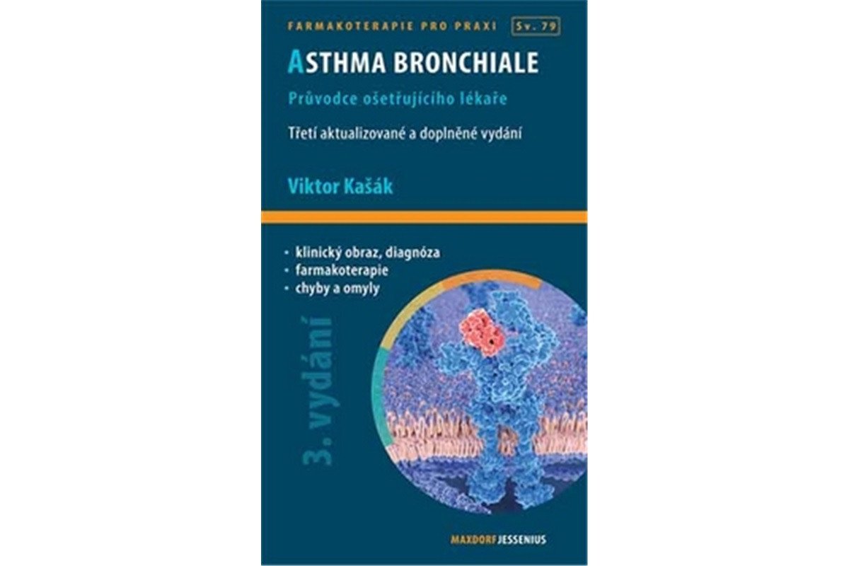 Asthma bronchiale - Průvodce ošetřujícího lékaře – Kašák Viktor