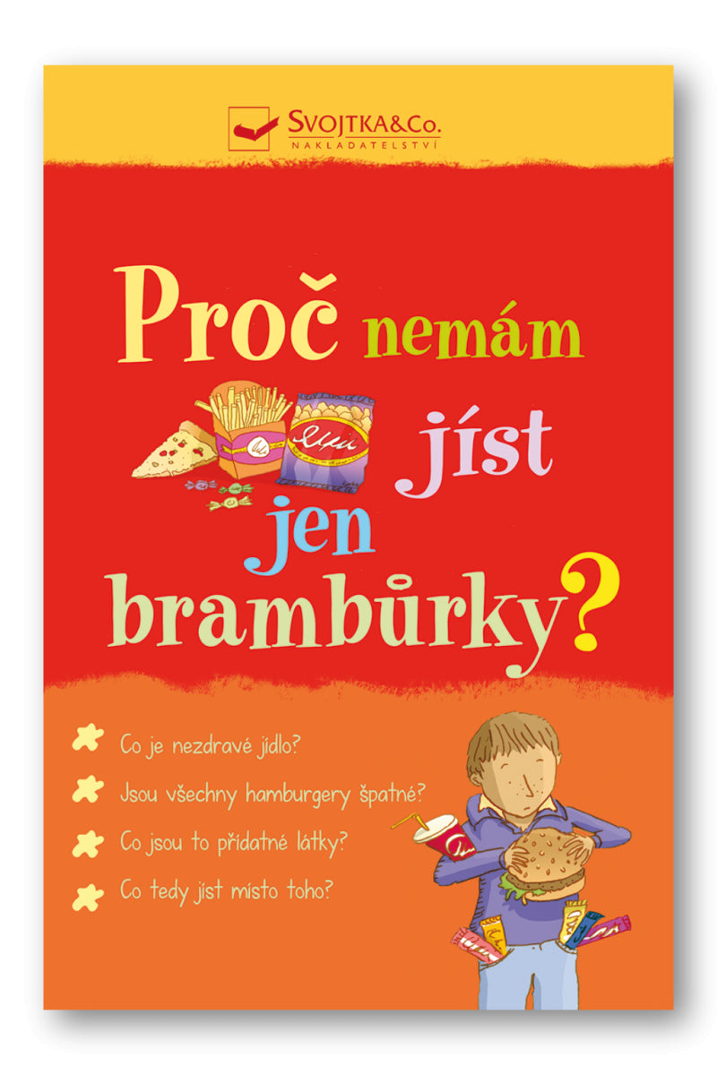 Proč nemám jíst jen brambůrky – Knighton Kate