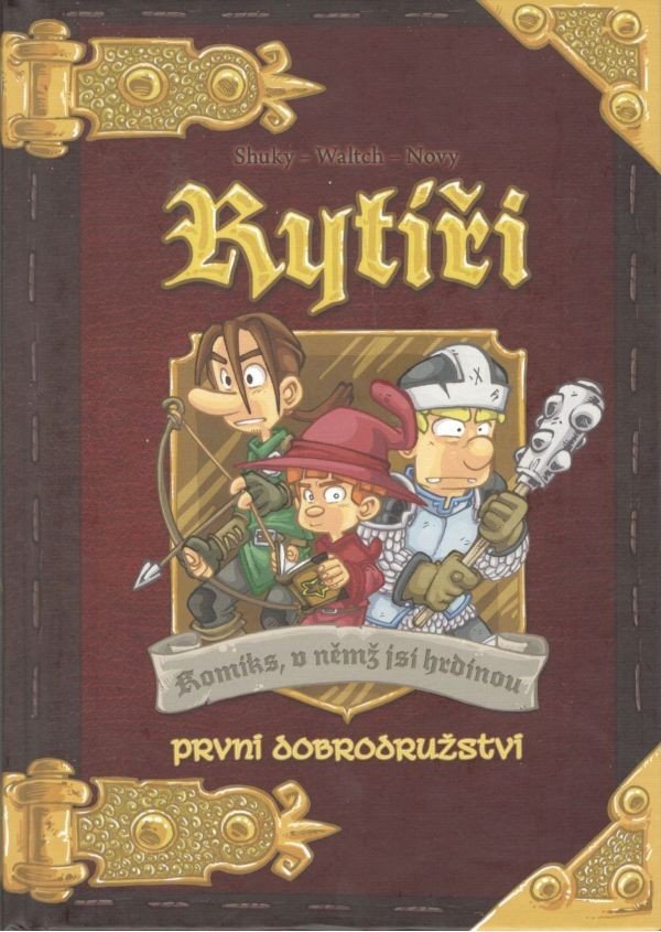 Rytíři - První dobrodružství