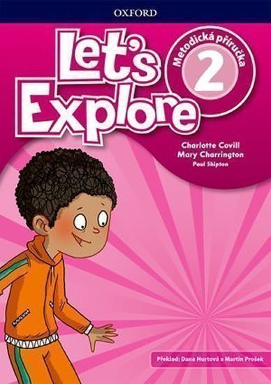 Let´s Explore 2 Teacher´s Book (CZEch Edition) – Covill Charlotte (2018)