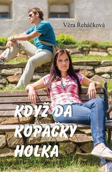 Když dá kopačky holka – Řeháčková Věra