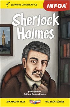 Sherlock Holmes / Sherlock Holmes - Zrcadlová četba (A1-A2) – Doyle Arthur Conan (2018)