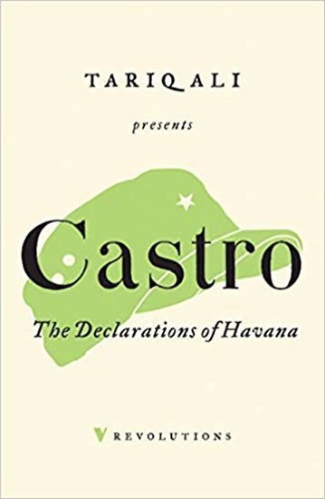 The Declarations of Havana – Castro Fidel