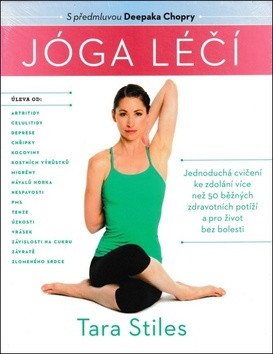 Joga léčí – Stiles Tara