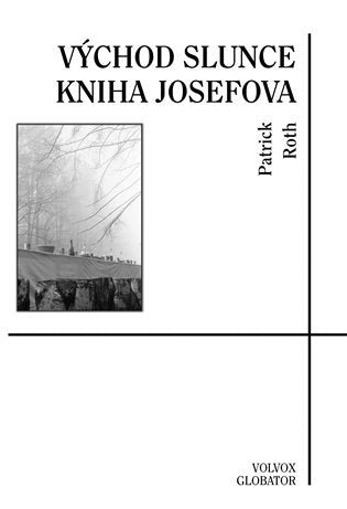 Východ slunce - Kniha Josefova – Roth Patrick