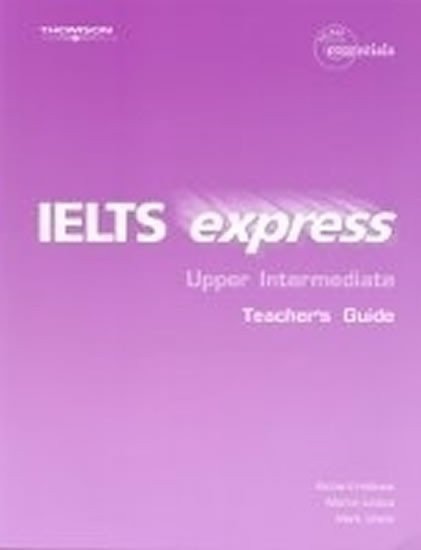 IELTS Express Upper Intermediate Teachers Guide – Hallows Richard