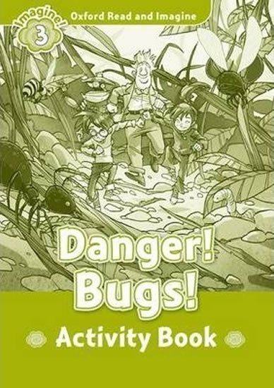 Oxford Read and Imagine Level 3 Danger Bugs Activity Book – Shipton Paul